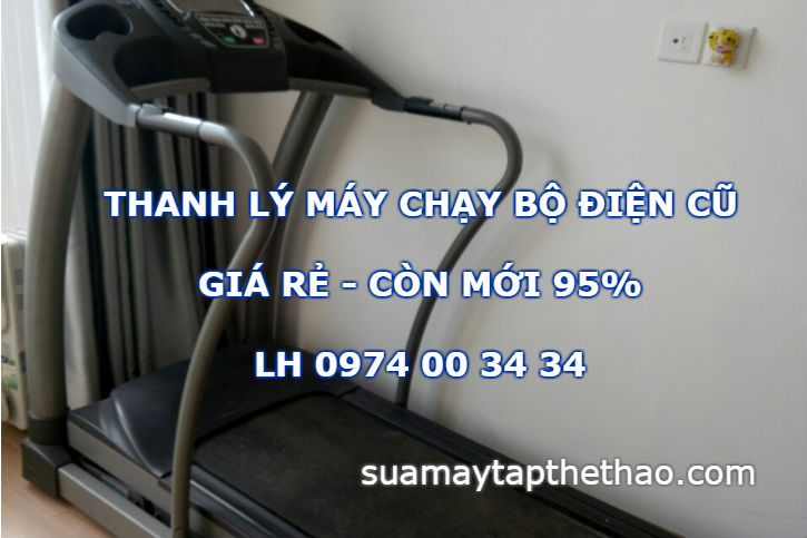 Thanh lý máy chạy bộ điện cũ