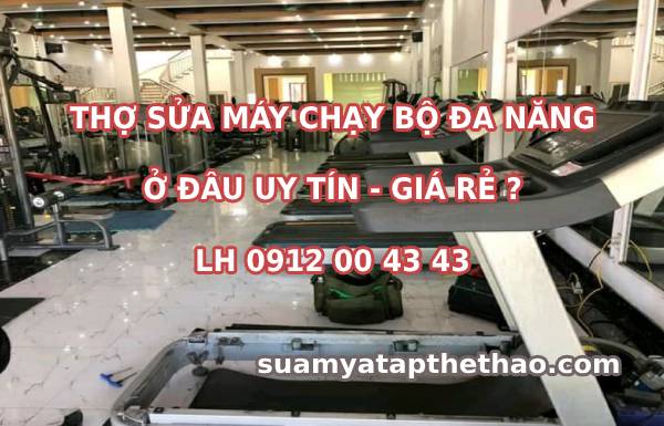 Thợ sửa máy chạy bộ đa năng