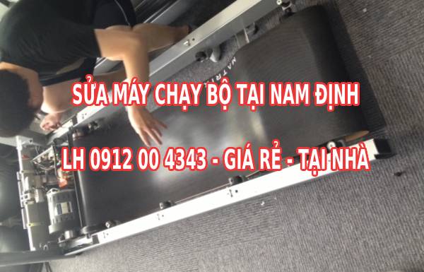 Sửa máy chạy bộ tại Nam Định